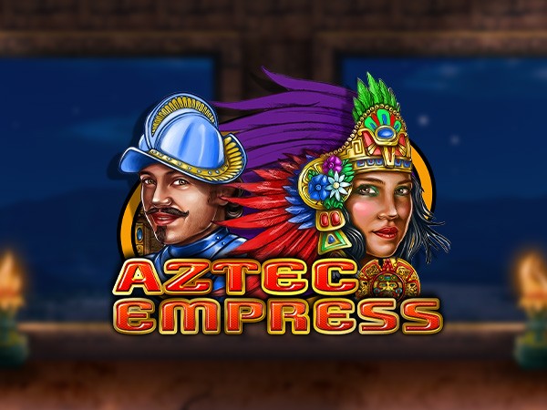 Aztec Empress