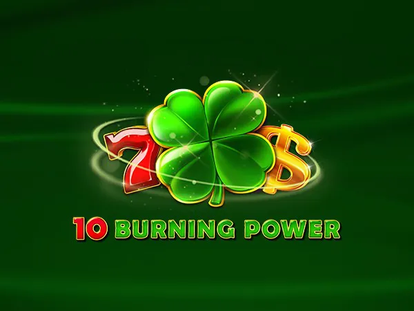 10 Burning Power Clover Chance