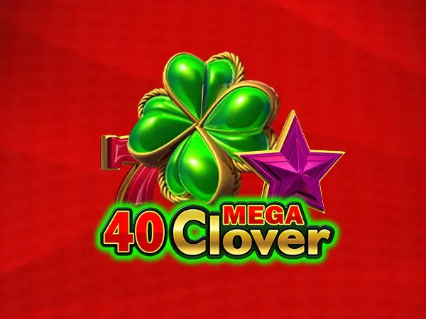 40 Mega Clover