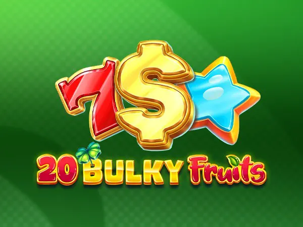 20 Bulky Fruits