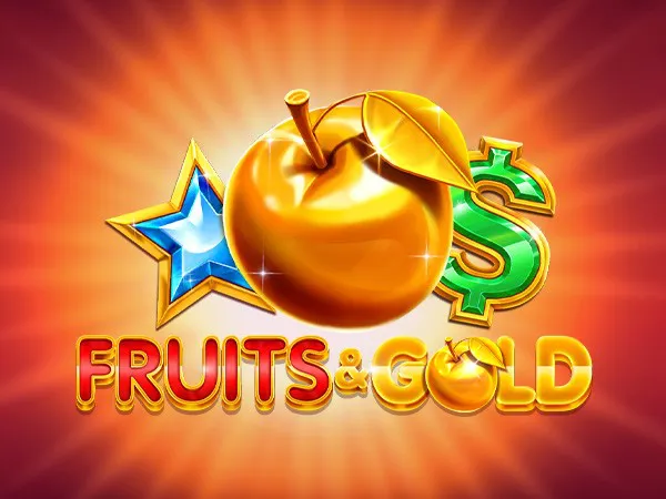 Fruits & Gold