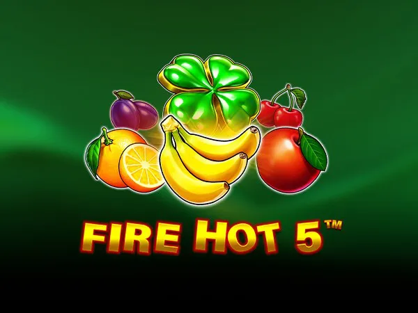 Fire Hot 5